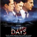Thirteen Days - Yakın Tehlike (2000)