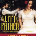 To the Left of the Father (2001)