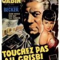 Haracıma Dokunmayın - Touchez pas au grisbi (1954)