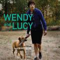 Wendy and Lucy - Wendy Ve Lucy (2008)