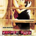 Hep Seni Aradım - Wicker Park (2004)