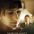 Ayrı Dünyalar - Worlds Apart (2008)